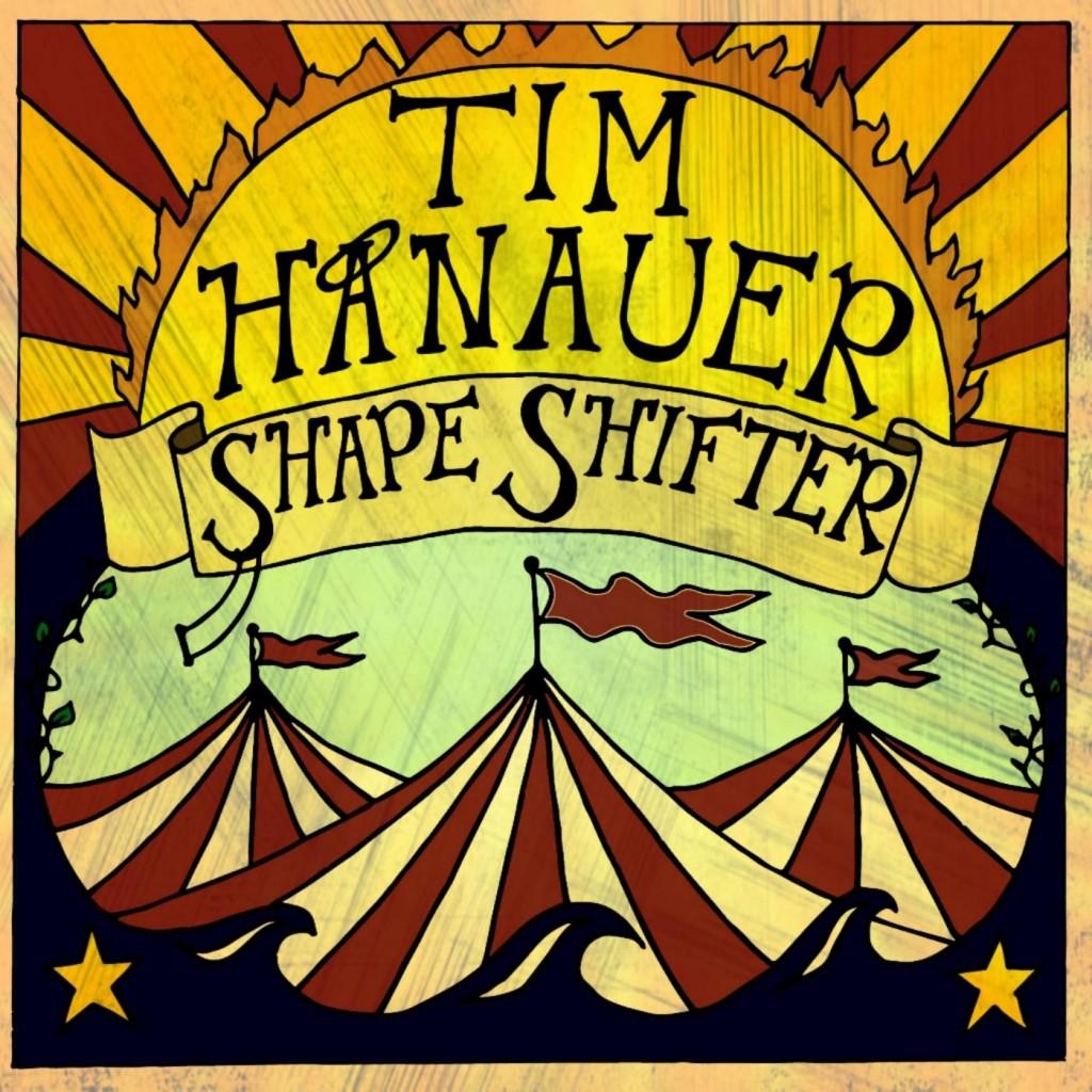 Shape Shifter album a new shape for Tim Hanauer