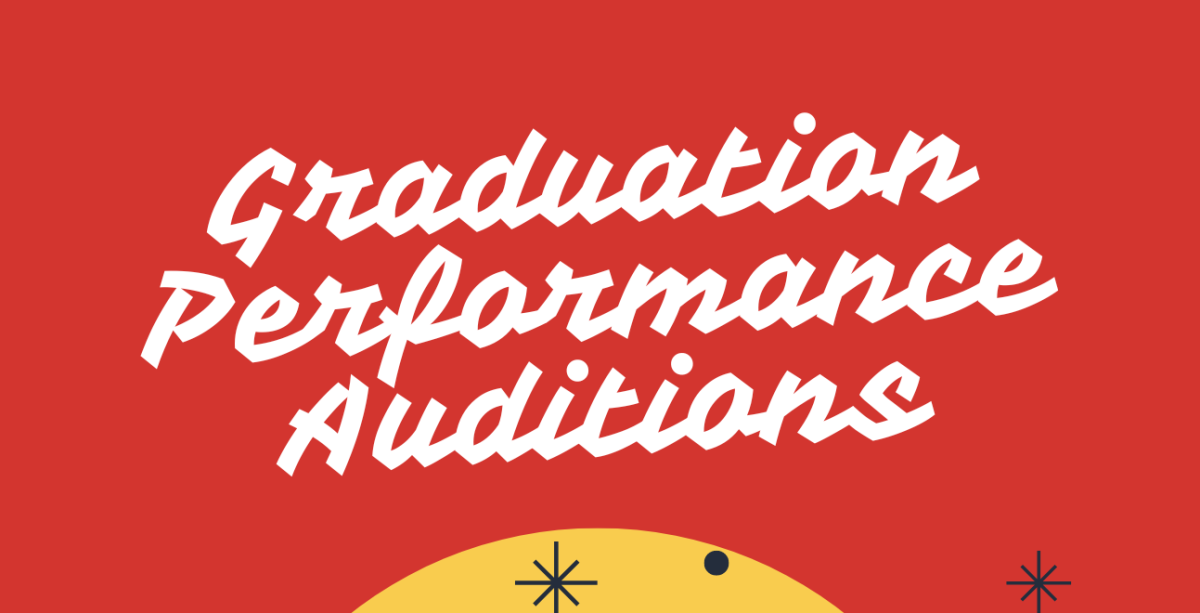 Graduation Performances Auditions